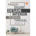 Prinsip Dasar Desain Interior Rumah Tinggal