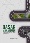 Dasar Manajemen Konstruksi Proyek Jalan