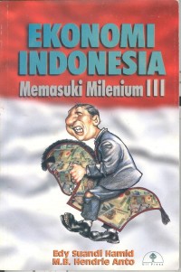 Ekonomi Indonesia Memasuki Milenium III