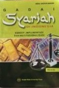Gadai Syariah Di Indonesia: Konsep Implementasi dan Institusional Cet.2