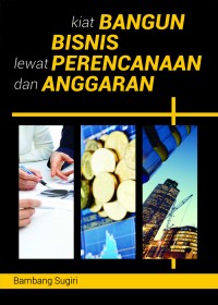 Kiat Bangun Bisnis lewat Perencanaan dan Anggaran