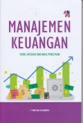 Manajemen Keuangan: teori, aplikasi, dan hasil penelitian