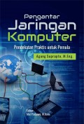 Pengantar Jaringan Komputer Pendekatan Praktis untuk Pemula