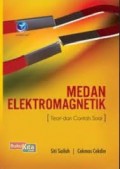 Medan Elektromagnetik: Teori dan Contoh Soal. Cet. 1