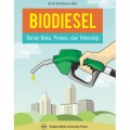 Biodiesel: bahan Baku, Proses, dan Teknologi