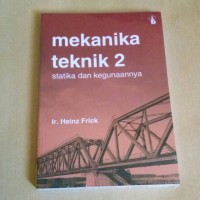 Mekanika Teknik 2: Statika & kegunaannya