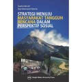Strategi Menuju Masyarakat Tangguh Bencana Dalam Perspektif Sosial