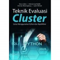 Teknik Evaluasi Cluster Solusi Menggunakan Python dan Rapid Miner