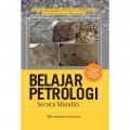 Belajar Petrologi Secara Mandiri
