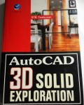 AutoCad 3D Solid Exploration