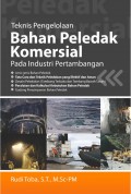 Teknis Pengelolaan Bahan peledak Komersial pada Industri Pertambangan