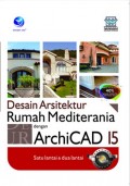 Desain Arsitektur Rumah Mediterania dengan ArchiCAD 15