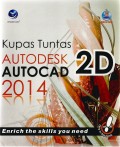 Kupas Tuntas Autodesk Autocad 2D 2014