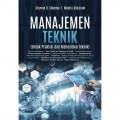 Manajemen Teknik (untuk praktisi dan mahasiswa teknik)