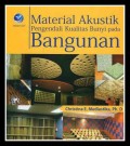 Material Akustik Pengendali Kualitas Bunyi Pada Bangunan