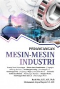 Perancangan Mesin-Mesin Industri. Ed. 1, Cet. 1