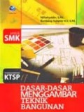 Dasar - Dasar Menggambar Teknik Bangunan