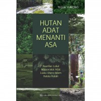 Hutan Adat Menanti Asa