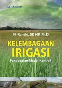 Kelembagaan Irigasi: Pendekatan Model Kontrak