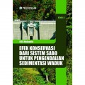 Efek Konservasi Dari Sistem Sabo Untuk Pengendalian Sedimentasi Waduk